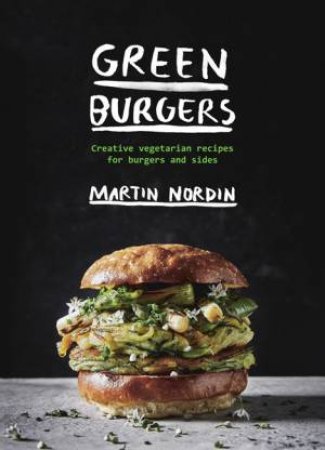 Green Burgers by Martin Nordin