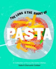 The Long And The Short Of Pasta