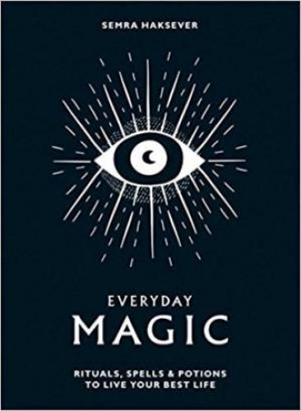Everyday Magic by Semra Haksever