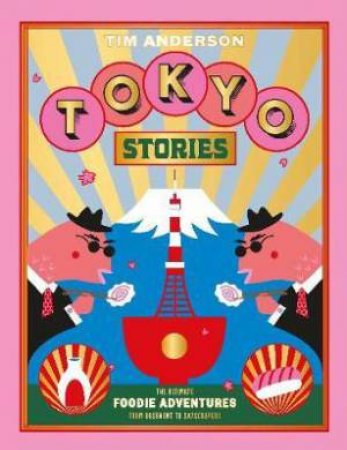 Tokyo Stories by Tim Anderson