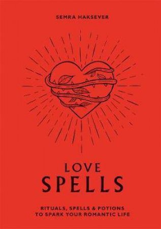 Love Spells by Semra Haksever