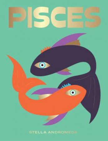 Pisces by Stella Andromeda