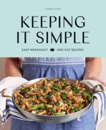 Keeping It Simple by Yasmin Fahr