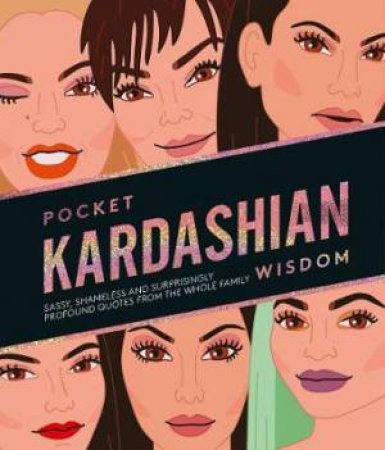 Pocket Kardashian Wisdom by Various