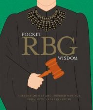 Pocket RBG Wisdom Ruth Bader Ginsburg