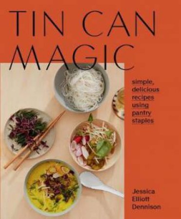 Tin Can Magic by Jessica Elliott Dennison