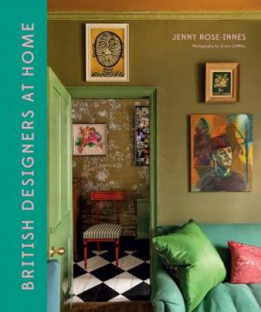 British Designers At Home by Jenny Rose-Innes