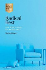 Radical Rest