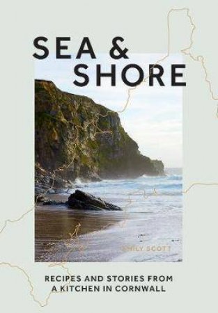 Sea & Shore by Emily Scott