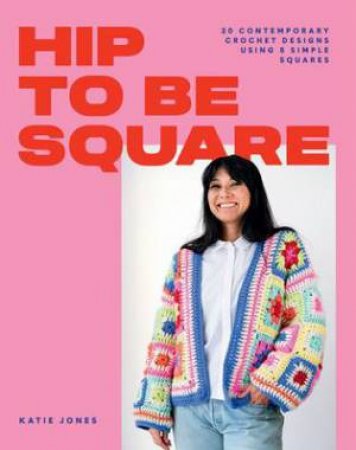 Hip To Be Square by Katie Jones