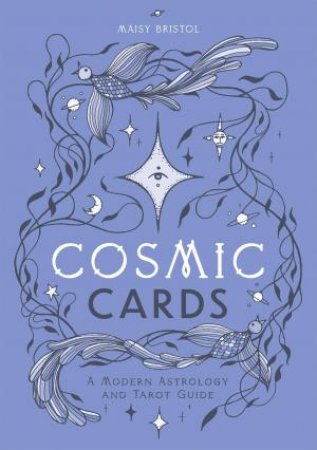 Cosmic Cards by Maisy Bristol
