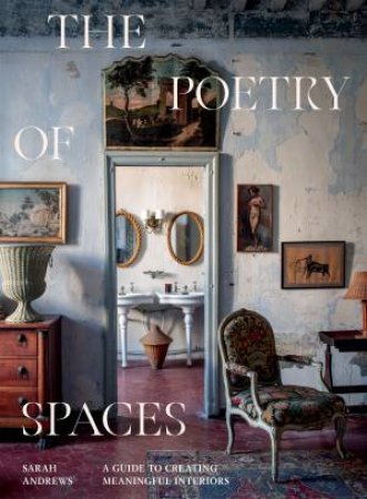 The Poetry of Spaces by Sarah Andrews