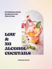 Low and Noalcohol Cocktails