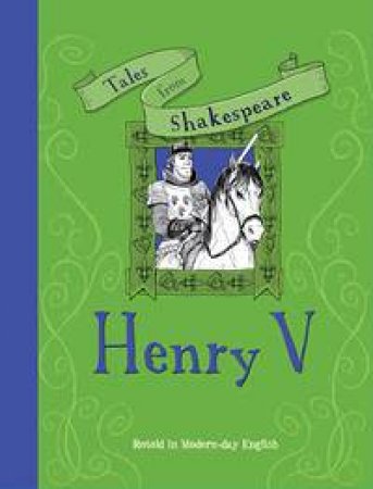 Tales from Shakespeare: Henry V by Timothy Knapman & Yaniv Shimony