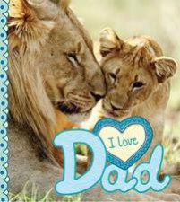 I Love Dad