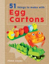 Crafty Makes 51 Things To Make With Egg Cartons