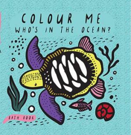 Colour Me: Who's In The Ocean? by Surya Sajnani