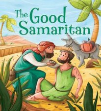 My First Bible Stories Stories Jesus Told The Good Samaritan