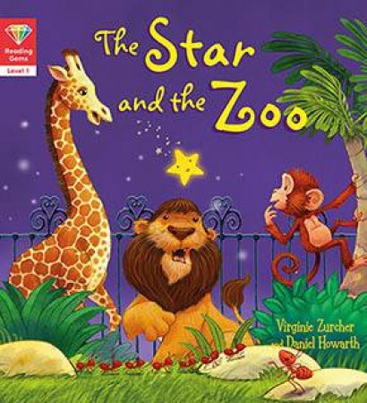 The Star And The Zoo by Daniel Howarth & Virginie Zurcher