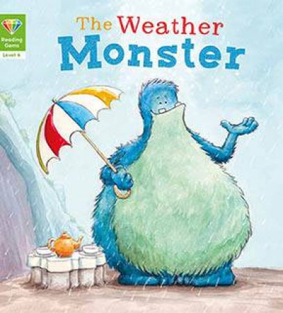 The Weather Monster by Bruno Merz & Steve Smallman