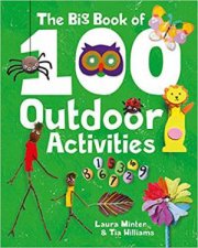 The Big Book of 100 Outdoor Activities