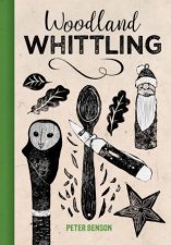 Woodland Whittling