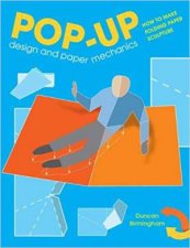 PopUp Design And Paper Mechanics