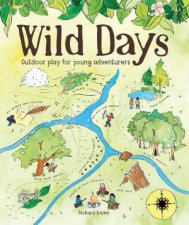 Wild Days Outdoor Play For Young Adventurers