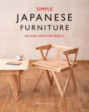 Simple Japanese Furniture 24 Classic StepByStep Projects