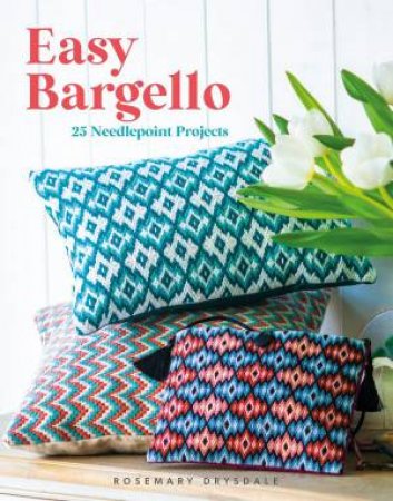 Easy Bargello: 25 Needlepoint Projects by ROSEMARY DRYSDALE