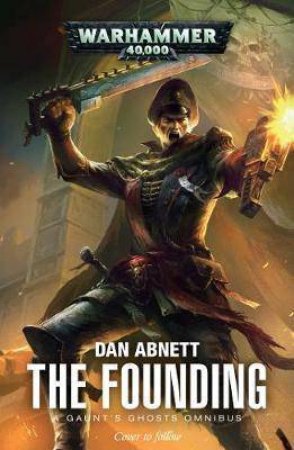 Founding (Warhammer) by Dan Abnett