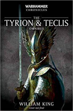 Tyrion & Teclis by William King