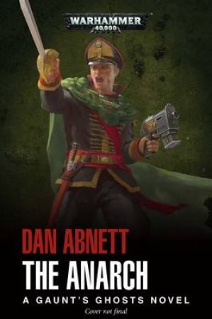 The Anarch (Warhammer) by Dan Abnett