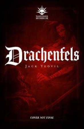 Drachenfels by Jack Yeovil