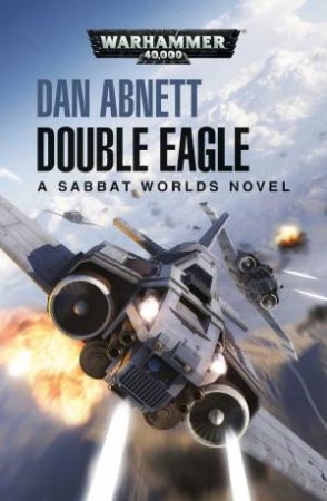 Double Eagle (Warhammer) by Dan Abnett