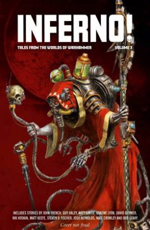 Inferno! Tales From The Worlds Of Warhammer Vol 3 by John French