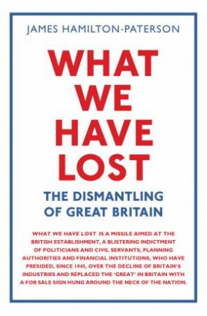 What We Have Lost by James Hamilton-Paterson