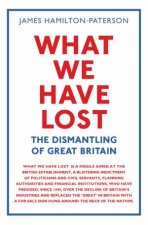 What We Have Lost