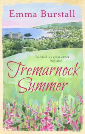 Tremarnock Summer by Emma Burstall