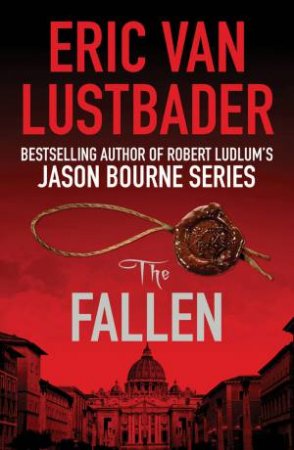 The Fallen by Eric Van Lustbader