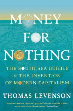 Money For Nothing by Thomas Levenson