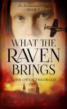What The Raven Brings