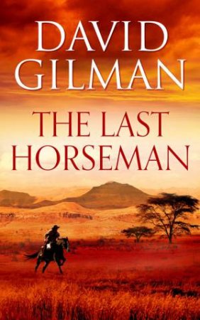 The Last Horseman by David Gilman
