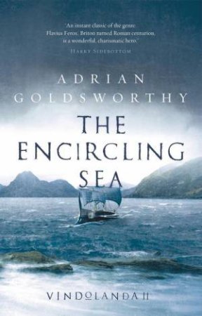 The Encircling Sea by Adrian Goldsworthy