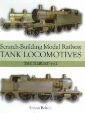 ScratchBuilding Model Railway Tank Locomotives