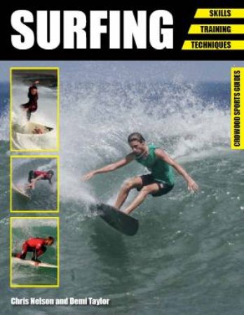 Surfing: Skills. Techniques. Training by NELSON / TAYLOR