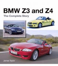 BMW Z3 And Z4 The Complete Story