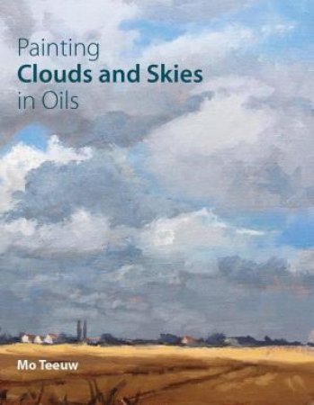 Painting Clouds And Skies In Oils