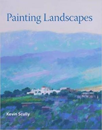 Painting Landscapes by Kevin Scully