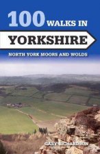 100 Walks In Yorkshire North York Moors And Wolds
